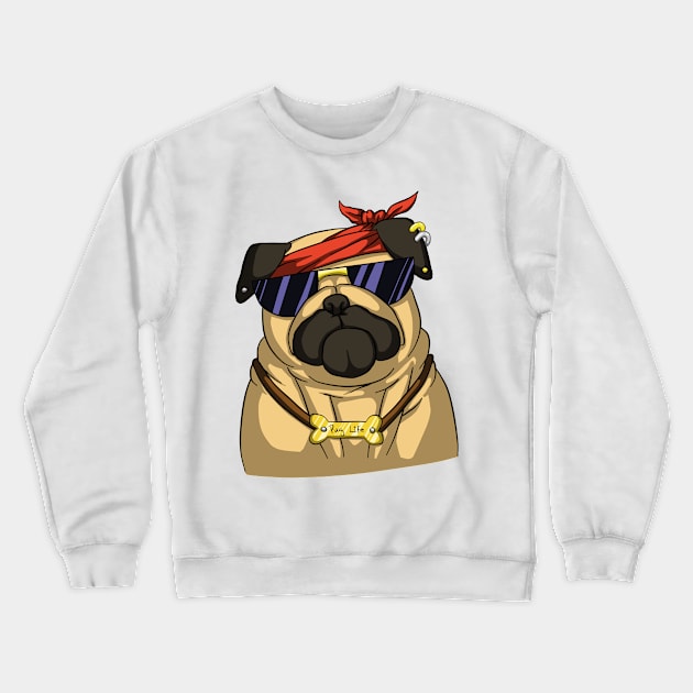 Pug Life Crewneck Sweatshirt by StanStanStan